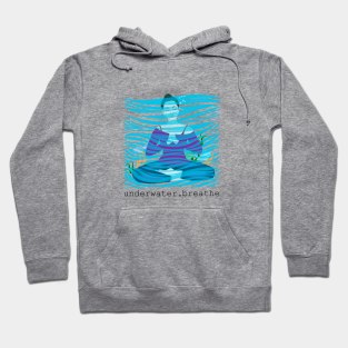 underwater. breathe Hoodie